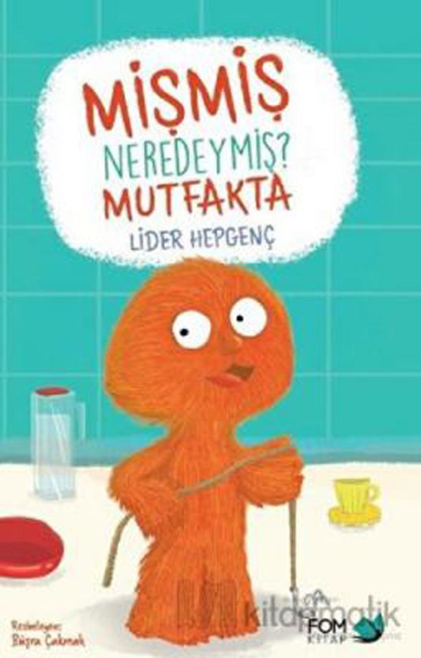 Mişmiş Neredeymiş? Mutfakta