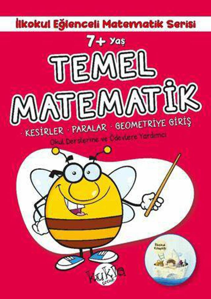 Temel Matematik 7+ Yaş Ve Üstü 32 Sayfa (Çıkartmalı)