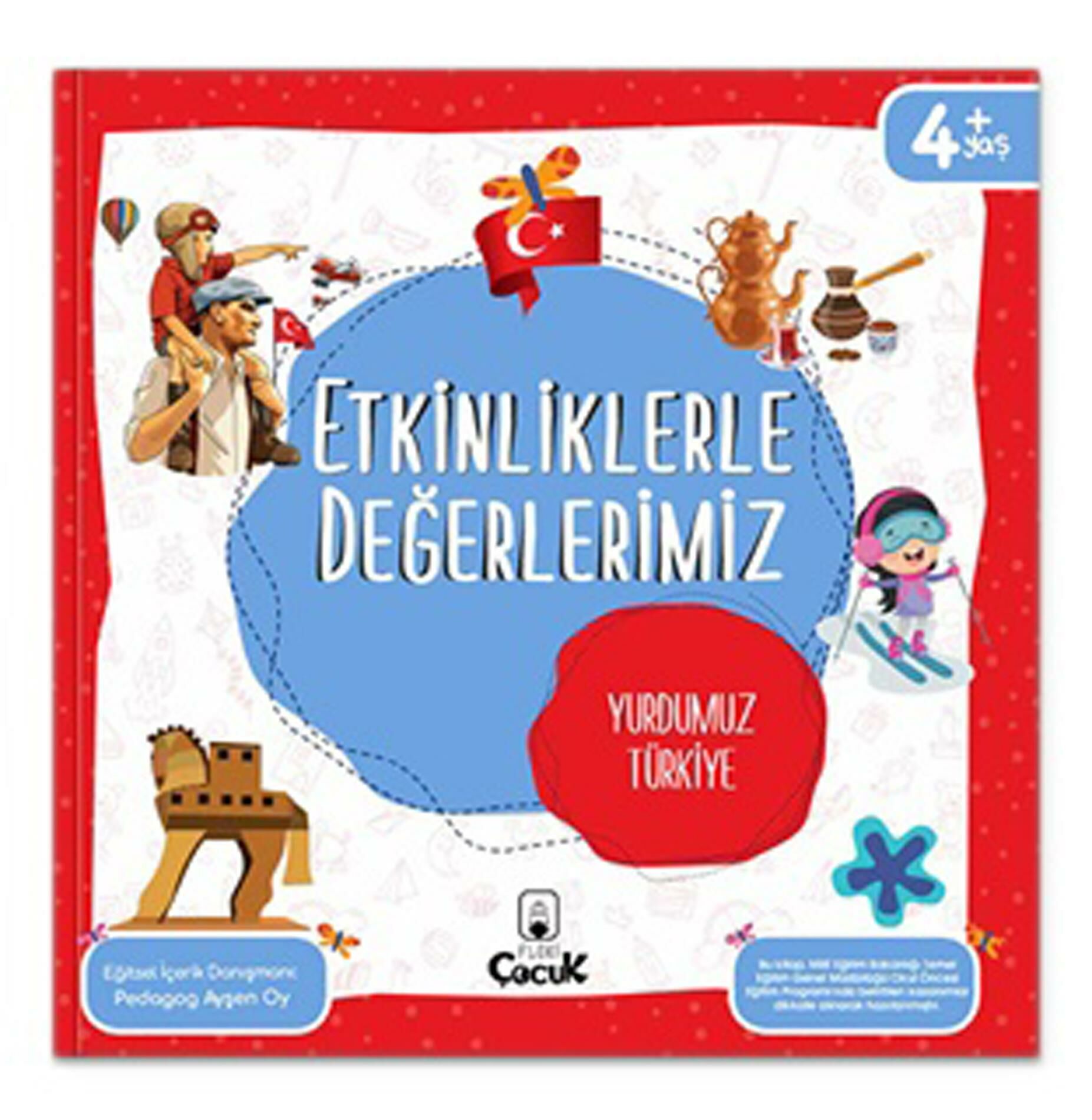 Etkinliklerle Değerlerimiz - Yurdumuz Türkiye 4+