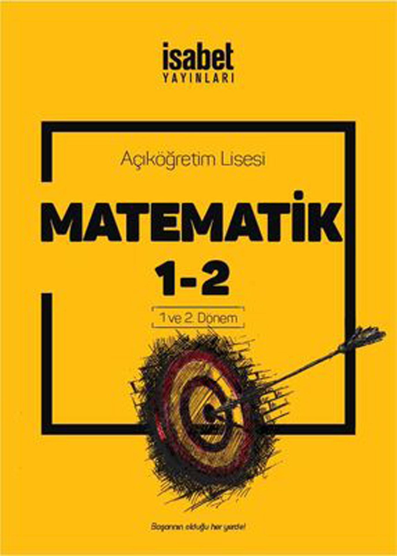 İsabet Açıköğretim Lisesi Matematik 1 Ve 2. Dönem