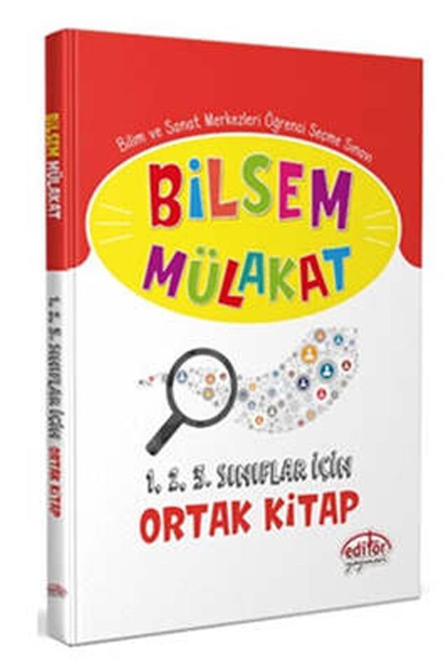 Editör 1. 2. ve 3. Sınıflar İçin Bilsem Mülakat Ortak Kitap