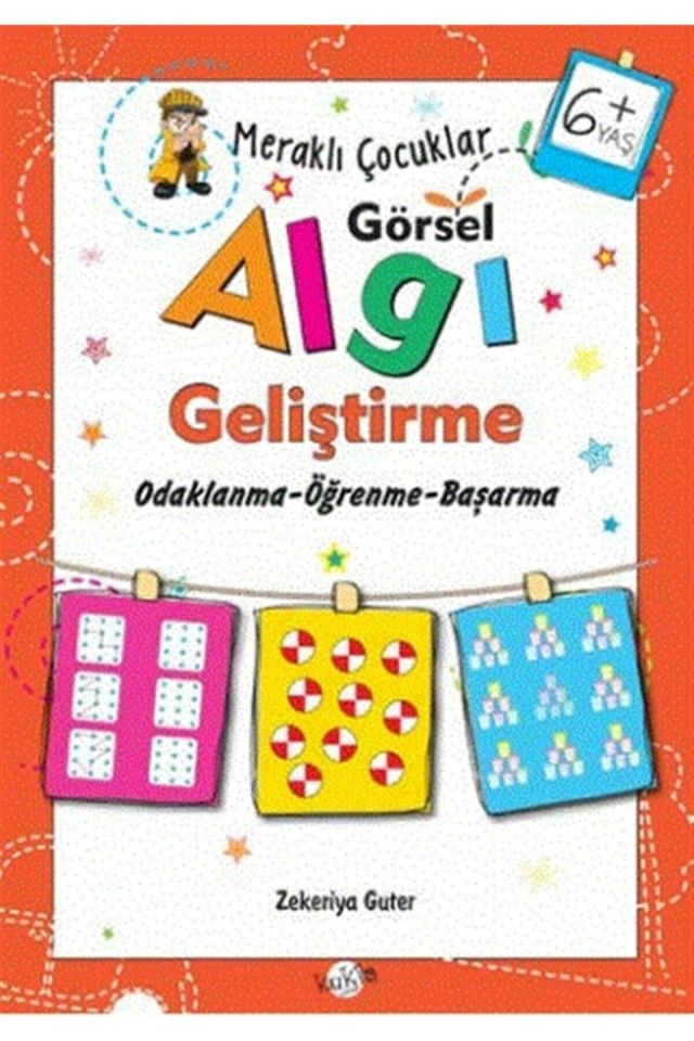 Meraklı Çocuklar-Görsel Algı Odaklanma-Öğrenme-Başarma(+6 Yaş)