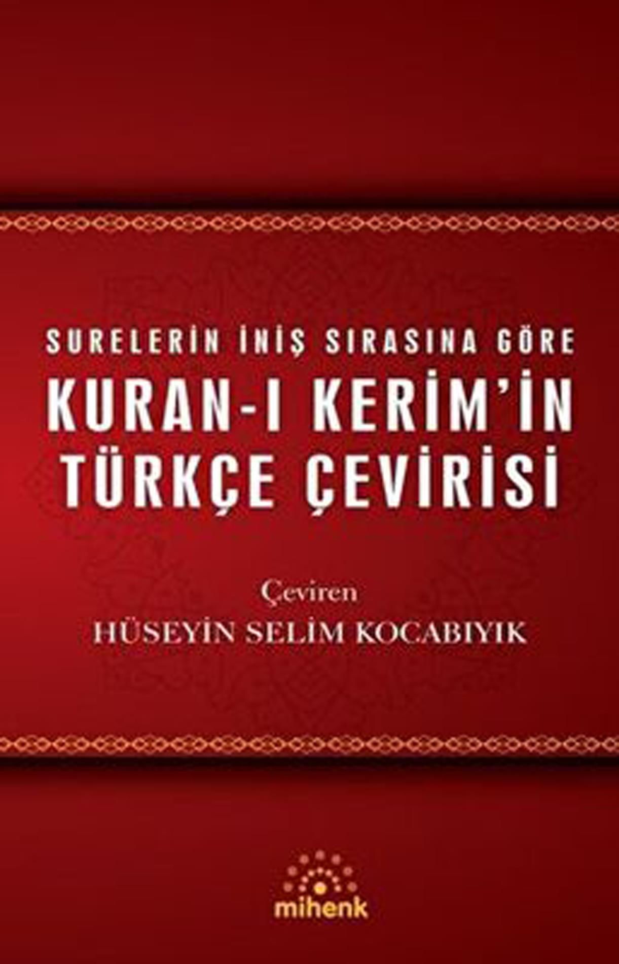 Mihenk Kitap Kuran-ı Kerim'in Türkçe Çevirisi (Ciltli)