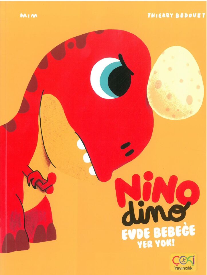 Nino Dino-Evde Bebeğe Yer Yok