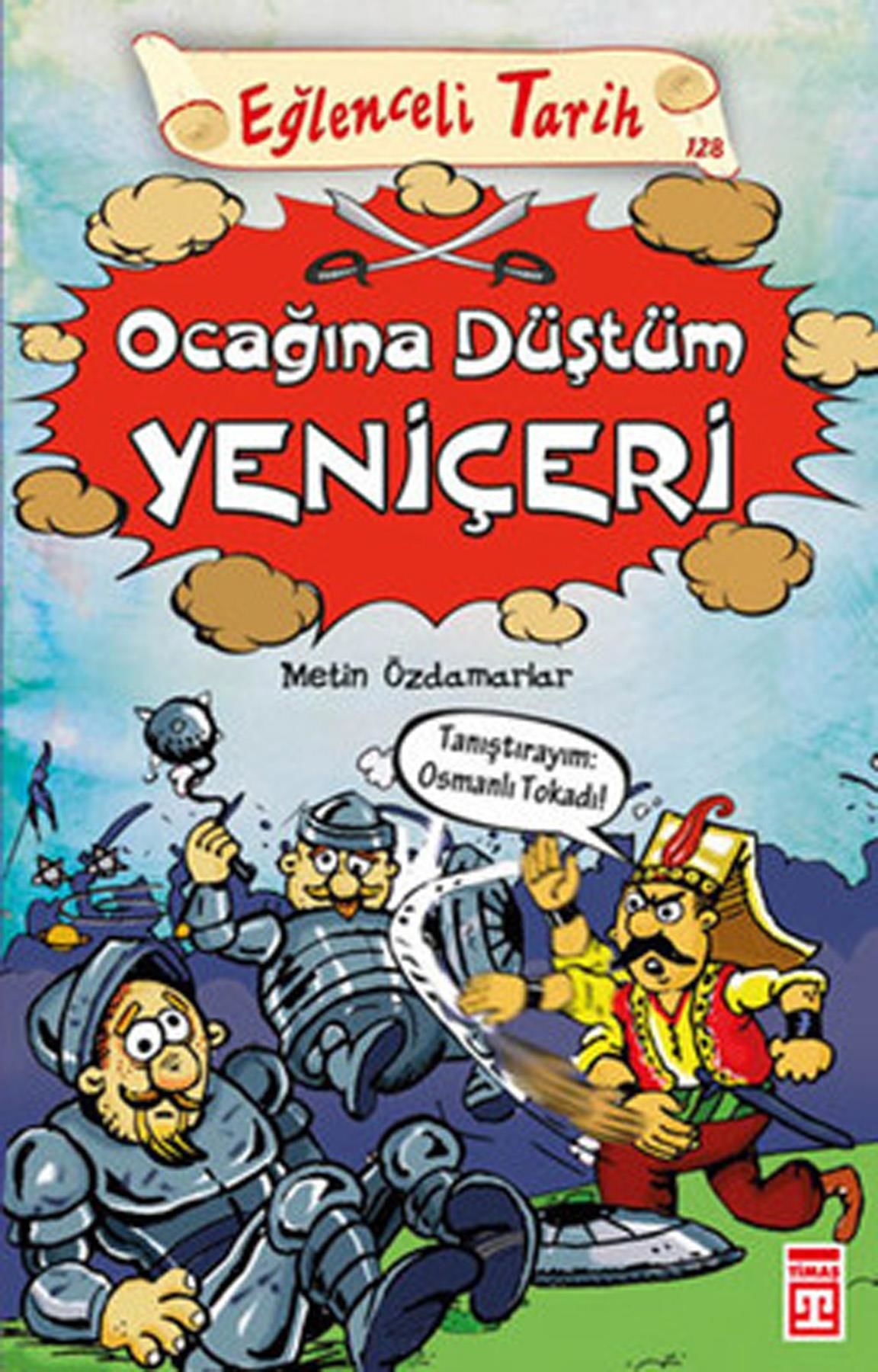 Ocağına Düştüm Yeniçeri