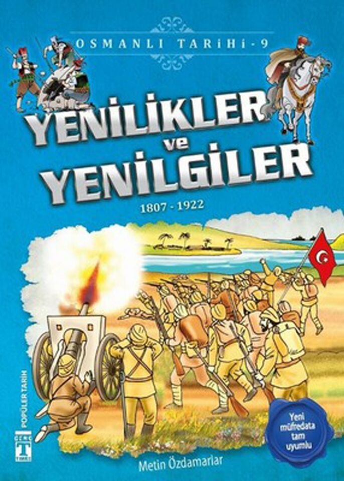 Osmanlı Tarihi 9 Yenilikler ve Yenilgiler