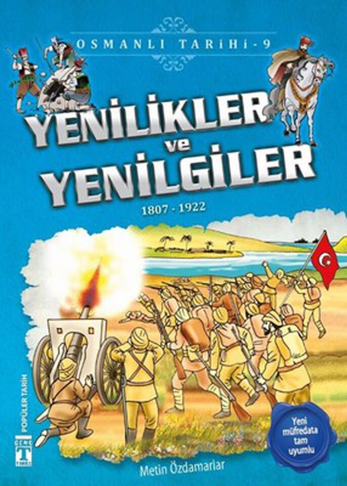 Osmanlı Tarihi 9 Yenilikler ve Yenilgiler