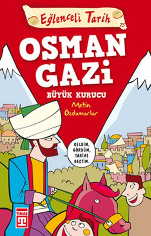 Osman Gazi Büyük Kurucu