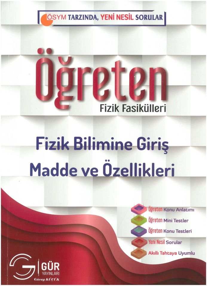 Gür Öğreten Fizik-Madde Ve Özellikleri