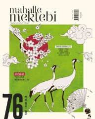 Mahalle Mektebi 76.Sayı Mart-Nisan 2024