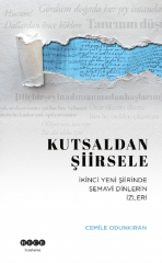 Kutsaldan Şiirsele - Cemile ODUNKIRAN