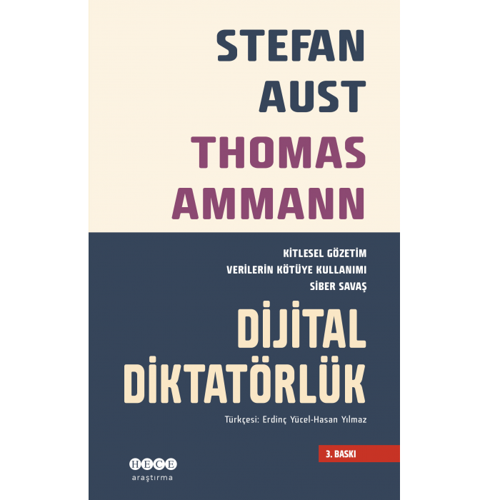 Dijital Diktatörlük/Siber Savaşlar - Stefan Aust ,Thomas Ammann