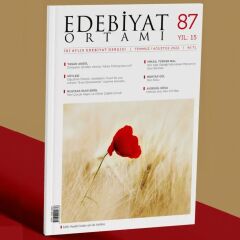 Edebiyat Ortamı 87.Sayı Temmuz-Ağustos 2022