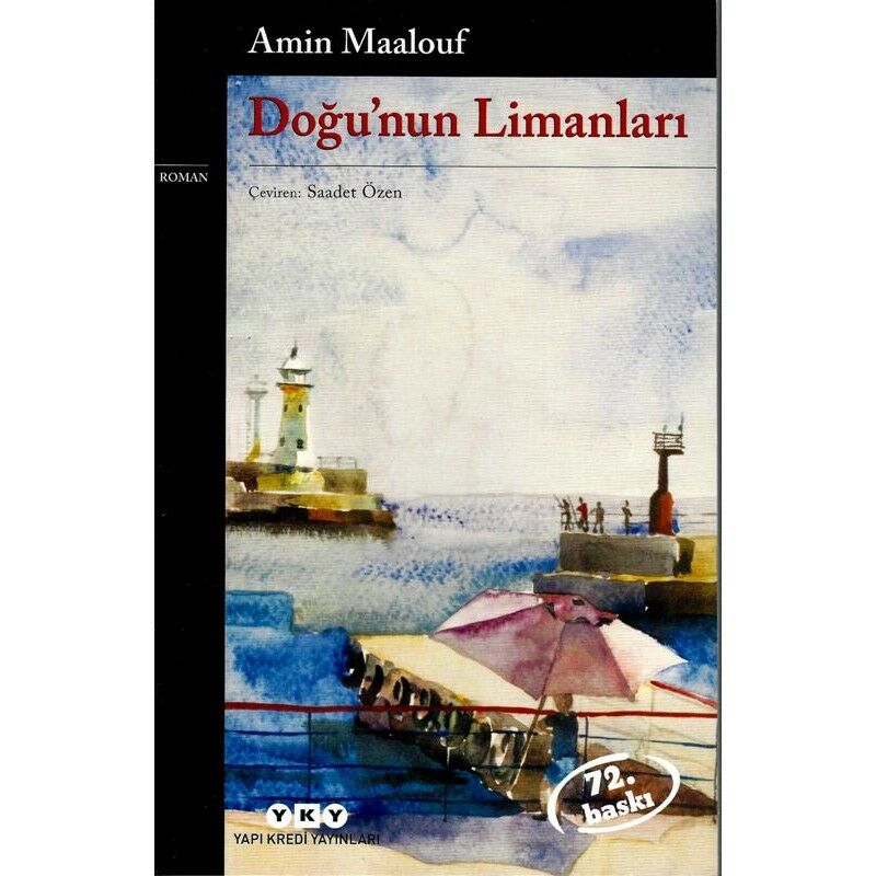 Doğunun Limanları - Amin Maalouf