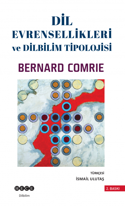 Dil Evrensellikleri ve Dilbilim Tipolojisi - Bernard COMRİE