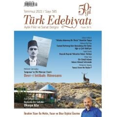 Türk Edebiyatı 585.Sayı Temmuz 2022