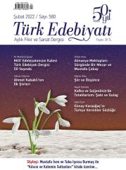 Türk Edebiyatı 580.Sayı Şubat 2022
