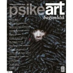 Psikeart Dergi 43.Sayı Ocak-Şubat 2016 - Bağımlılık