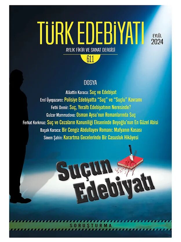 Türk Edebiyatı Dergi 611.Sayı Eylül 2024