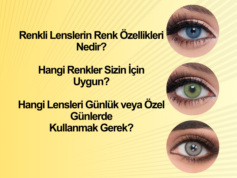 Doğal Görünümlü Renkli Lens Tavsiyeleri