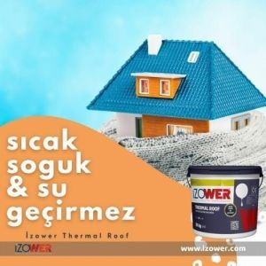 izower Thermal Roof Isı ve Su Yalıtımı