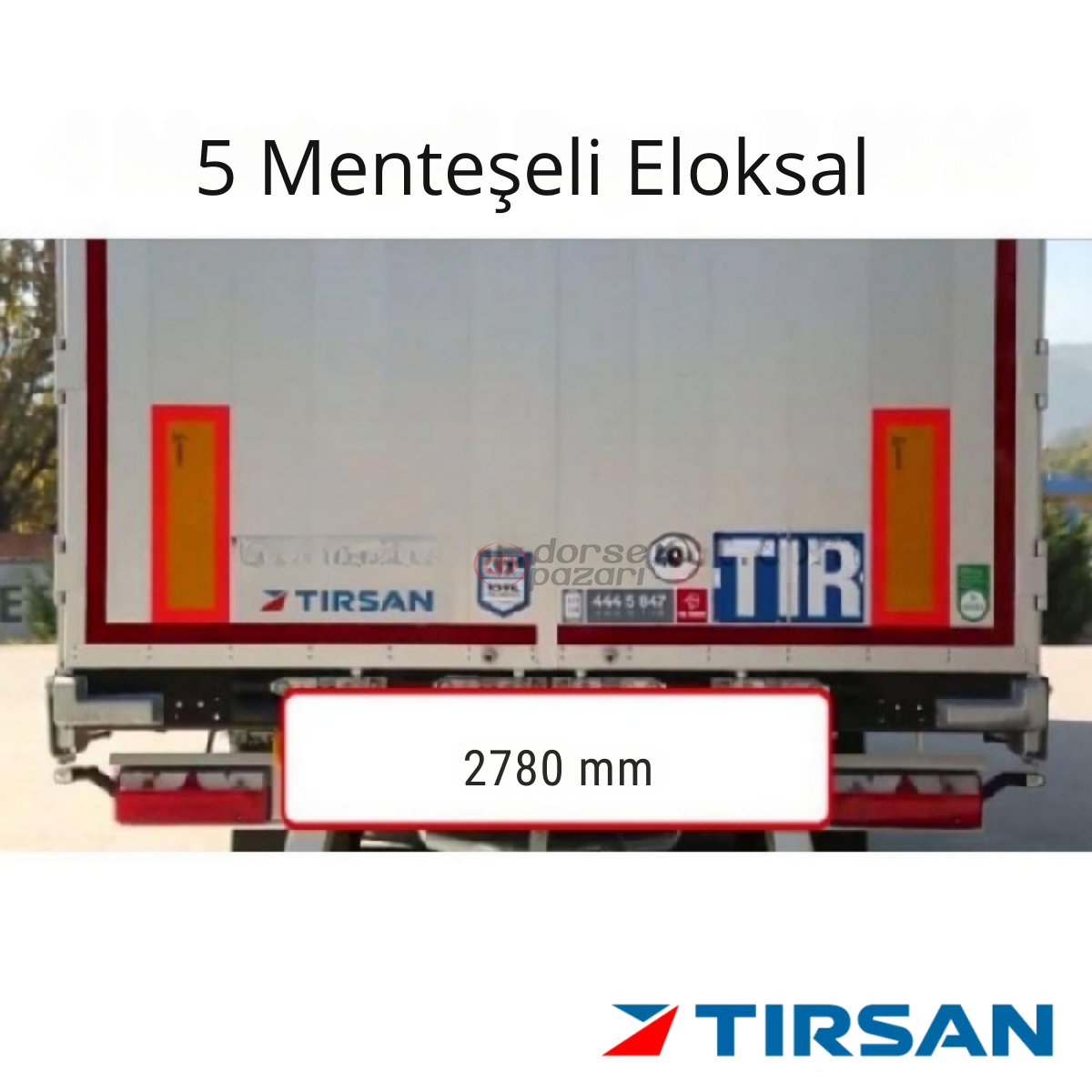 TIRSAN ARKA KAPI 5 MENTEŞELI 2780 MM ELOKSAL