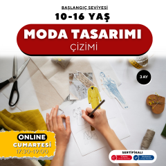 Moda Tasarım ve Çizim  (10-16 Yaş)
