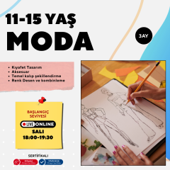 Moda (11-15 Yaş'a Özel)-Kıyafet Tasarım,Aksesuar,Temel Kalıp ( Online)