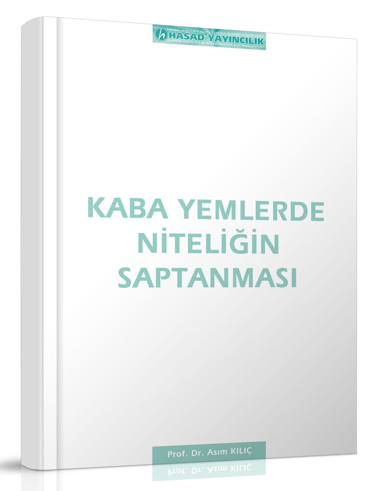 Kaba Yemlerde Niteliğin Saptanması
