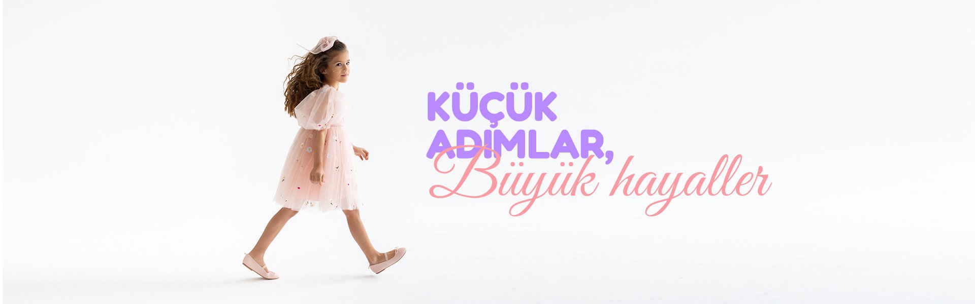 Küçük Adımlar, Büyük Hayaller