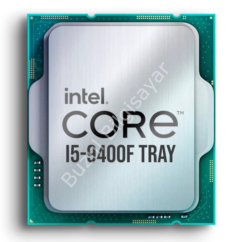 INTEL CORE I5 9400F 2.90GHz 9mb 1151v2 PIN İŞLEMCİ TRAY