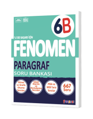 FENOMEN 6. SINIF PARAGRAF B SORU BANKASI