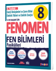 FENOMEN 8. SINIF FEN BİLİMLERİ 6. FASİKÜL (ENERJİ DÖN. VE ÇEVRE BİL.-ELEKTRİK YÜKLERİ ELEK. ENERJİSİ)