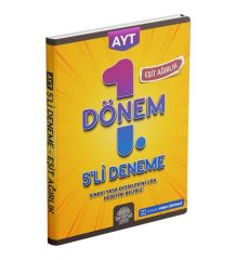 AYT 1. Dönem 5 li Deneme Eşit Ağırlık