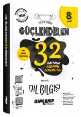 ANKARA YAY. 8.SINIF GÜÇ. 32 HAFTALIK DİL BİLGİSİ KAZANIM DENEMELERİ