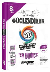 ANKARA YAY. 8.SINIF GÜÇLENDİREN FEN BİLİMLERİ 20 Lİ KONU TEKRAR DENEMELERİ