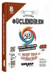 ANKARA YAY. 8.SINIF GÜÇLENDİREN İNK.TAR.VE ATATÜRKÇÜLÜK 20 Lİ KONU TEKRAR DENEMELERİ
