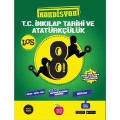 8. Sınıf Kondisyon T.C. İnkılap Tarihi ve Atatürkçülük Deneme