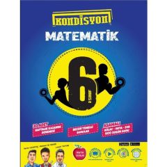 6. Sınıf Kondisyon Matematik Deneme﻿