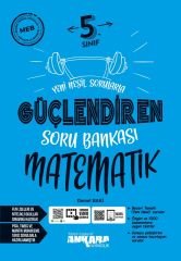 5. SINIF GÜÇLENDİREN SORU BANKALARI MATEMATİK