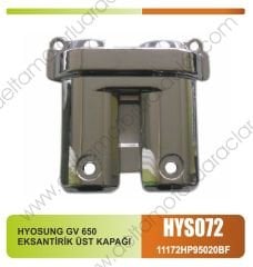 HYOSUNG GV 650 EKSANTİRİK ÜST KAPAĞI