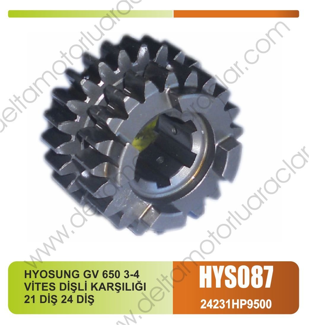 HYOSUNG GV 650 3-4 VİTES DİŞLİ KARŞILIĞI 21 DİŞ 24 DİŞ