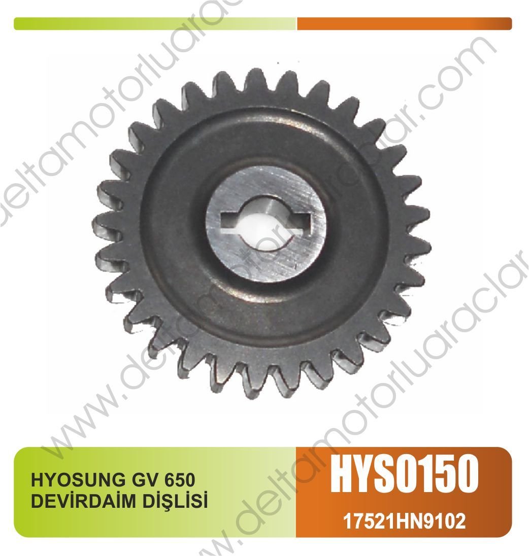 HYOSUNG GV 650 DEVİRDAİM DİŞLİSİ