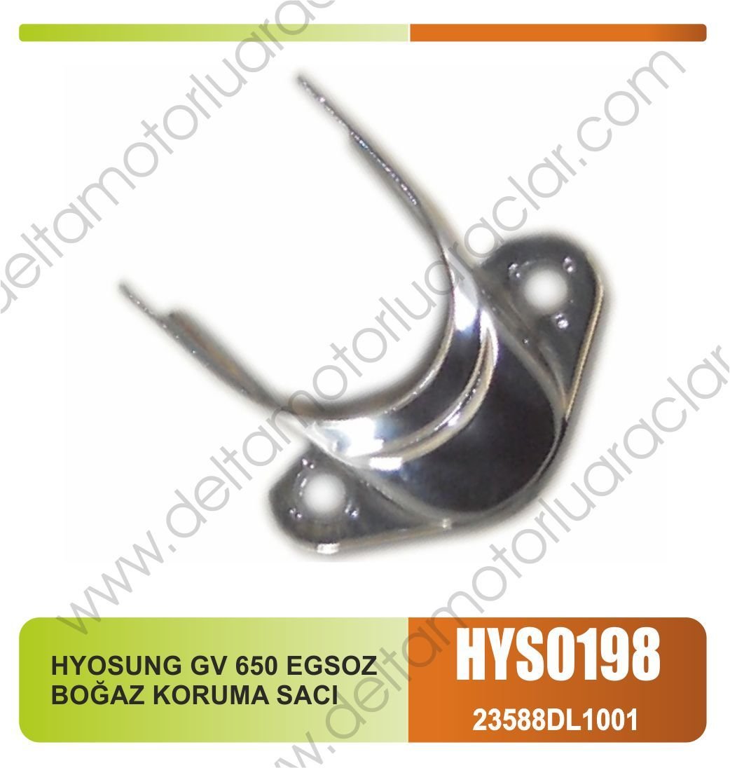 HYOSUNG GV 650 EGSOZ BOĞAZ KORUMA SACI
