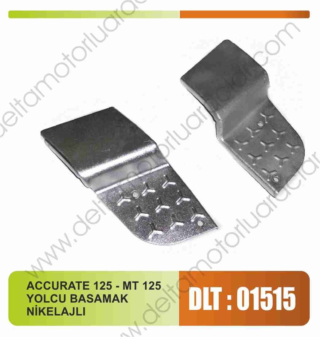 ACCURATE 125 - MT 125 YOLCU BASAMAK NİKELAJLI TEK