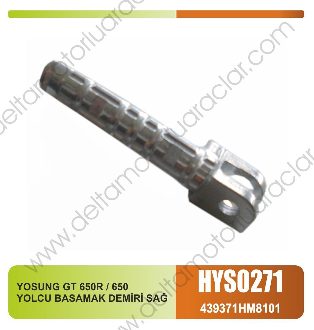 HYOSUNG GT 650R / 650 YOLCU BASAMAK DEMİRİ SAĞ