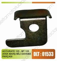 ACCURATE 125 - MT 125  AYAK MARŞ MİLİ DAYAMA PARÇASI