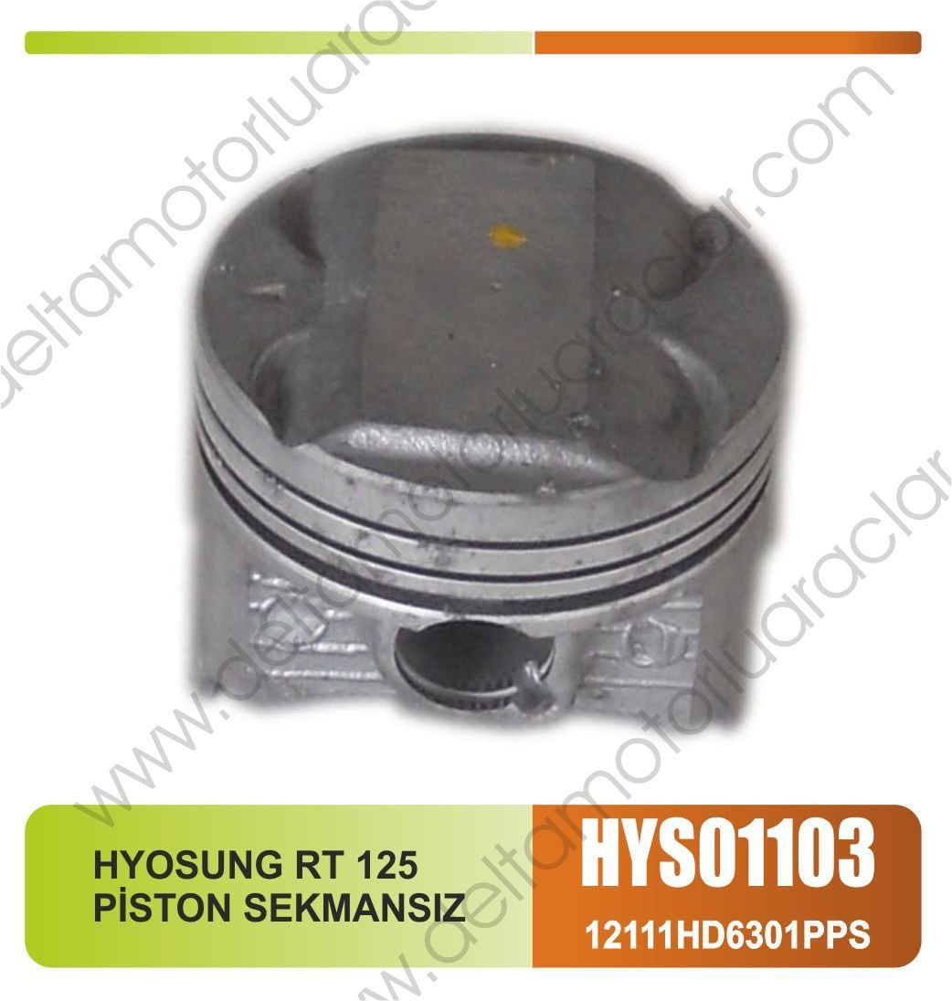 HYOSUNG RT 125 PİSTON SEKMANSIZ