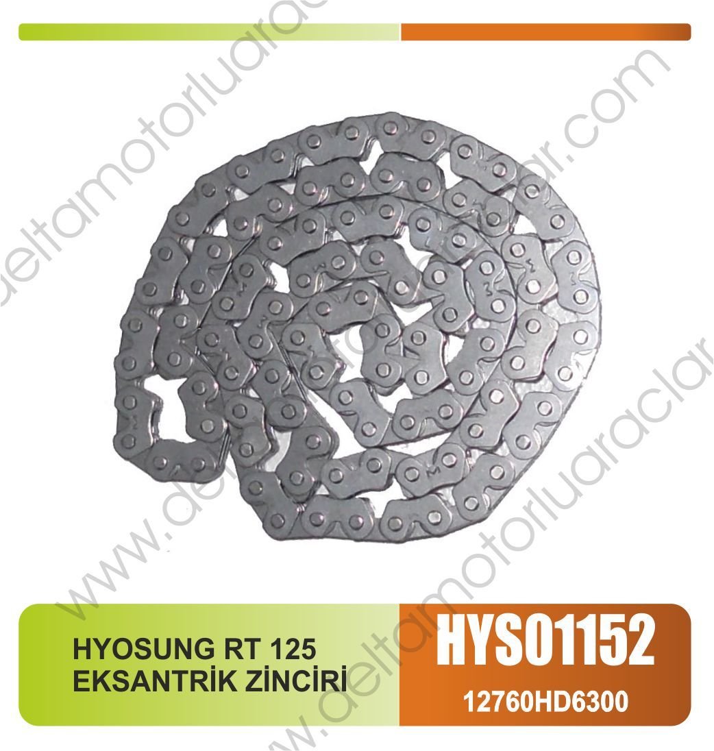 HYOSUNG RT 125 EKSANTRİK ZİNCİRİ