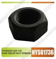 HYOSUNG GAF 125 AYAR DİŞLİSİ KİLİT SOMUNU